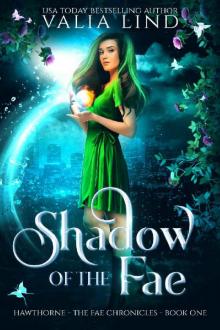Shadow of the Fae (The Fae Chronicles Book 1) Read online