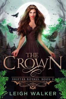Shifter Royals 3: The Crown Read online