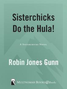 Sisterchicks Do the Hula Read online