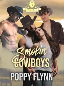 Smokin' Cowboys: A Contemporary, Reverse Harem Western (Loved By Three Book 1) Read online