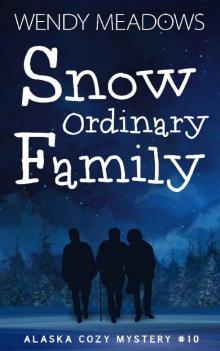 Snow Ordinary Family Read online