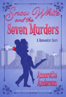 Snow White and the Seven Murders Read online