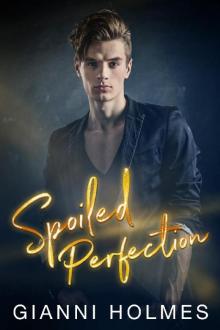 Spoiled Perfection Read online