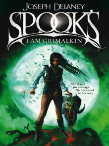 Spook's: I Am Grimalkin Read online