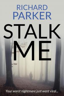 Stalk Me Read online