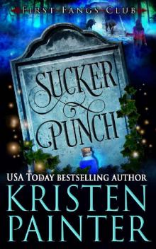 Sucker Punch: A Paranormal Women's Fiction Novel (First Fangs Club Book 3) Read online
