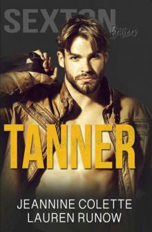 Tanner: A Sexton Brothers Novel