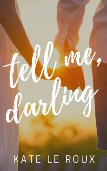 Tell Me, Darling