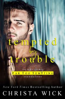 Tempted By Trouble Read online