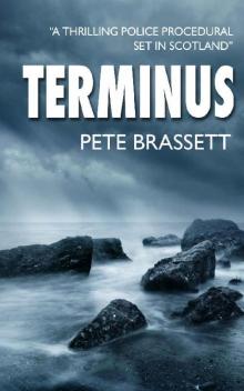 TERMINUS: A thrilling police procedural set in Scotland (Detective Inspector Munro murder mysteries Book 5) Read online