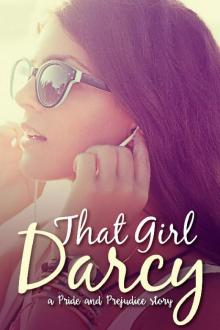 That Girl, Darcy Read online