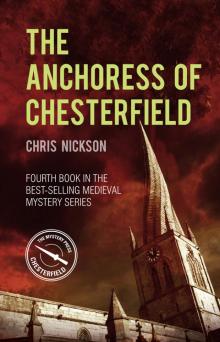 The Anchoress of Chesterfield Read online