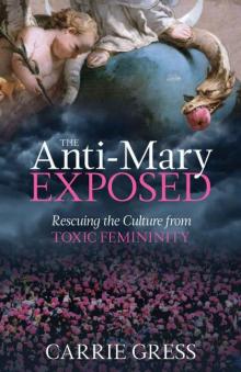 The Anti-Mary Exposed