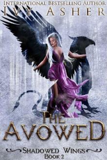 The Avowed (Shadowed Wings Book 2) Read online