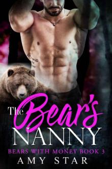 The Bear's Nanny (Bears With Money Book 3) Read online
