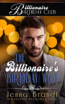 The Billionaire's Birthday Wish Read online
