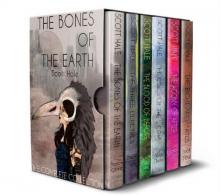 The Bones of the Earth- The Complete Collection Read online