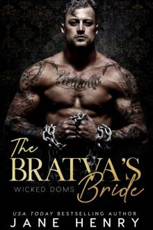 The Bratva’s Bride: A Dark Mafia Romance Read online