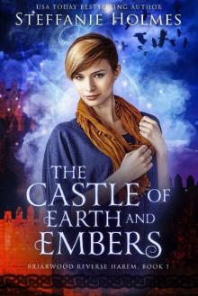 The Castle of Earth and Embers (Briarwood Reverse Harem Book 1) Read online