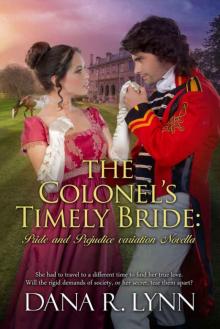 The Colonels Timely Bride (Timely Bride Book 1) Read online