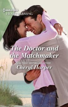 The Doctor and the Matchmaker--A Clean Romance Read online