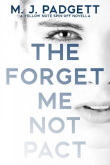 The Forget Me Not Pact (The Secret Author Series, #1.4) Read online