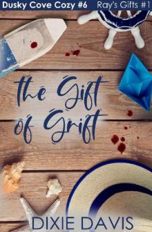 The Gift of Grift Read online