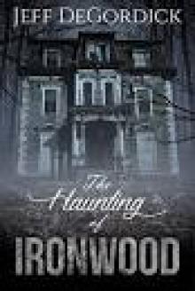 The Haunting of Ironwood Read online