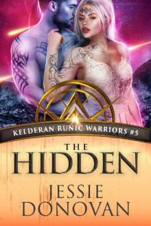 The Hidden (Kelderan Runic Warriors Book 5) Read online