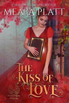 The Kiss of Love (The Book of Love 6) Read online