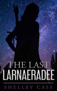 The Last Larnaeradee