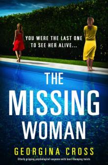 The Missing Woman: Utterly gripping psychological suspense with heart-thumping twists Read online
