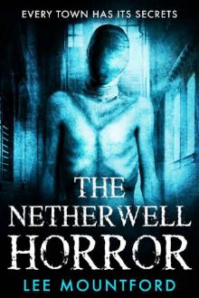 The Netherwell Horror Read online
