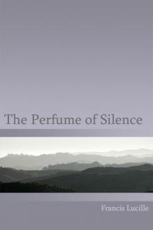 The Perfume of Silence Read online