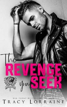 The Revenge You Seek: A Dark College Bully Romance (Maddison Kings University Book 1) Read online