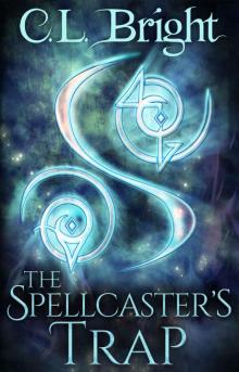 The Spellcaster's Trap (The Familiar Curse Book 1) Read online