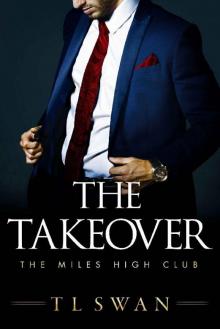 The Takeover (The Miles High Club) Read online