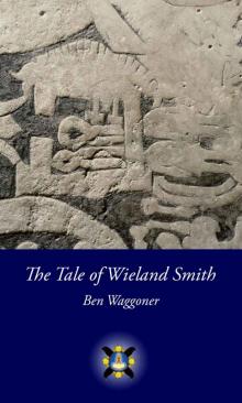 The Tale of Wieland Smith