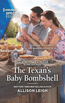 The Texan's Baby Bombshell (The Fortunes 0f Texas: Rambling Rose Book 6) Read online