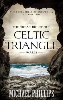 The Treasure of the Celtic Triangle- Wales