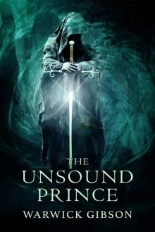 The Unsound Prince Read online