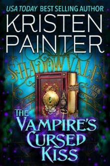 The Vampire's Cursed Kiss (Shadowvale Book 2) Read online