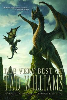 The Very Best of Tad Williams Read online