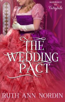 The Wedding Pact (Marriage by Fairytale Book 3) Read online