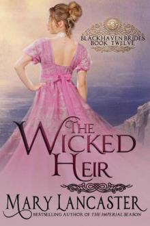 The Wicked Heir (Blackhaven Brides Book 12) Read online