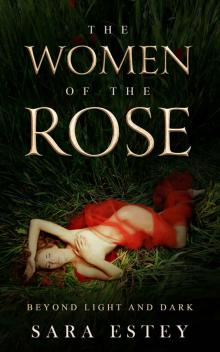 The Women of the Rose