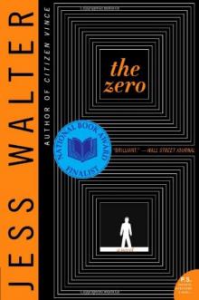 The Zero: A Novel Read online