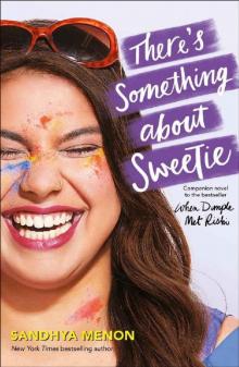 There's Something About Sweetie Read online