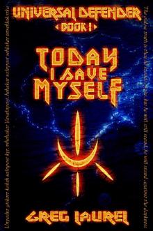 Today I Save Myself