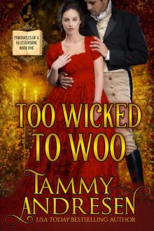 Too Wicked to Woo: Chronicles of a Bluestocking Read online